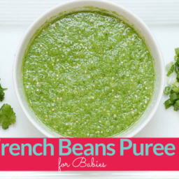 French Beans Puree for Babies