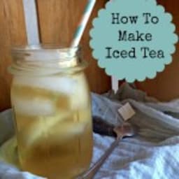 How To Make Iced Tea