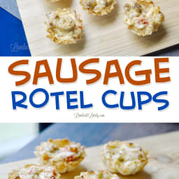 Sausage Rotel Cups