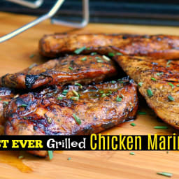 The BEST EVER Grilled Chicken Marinade