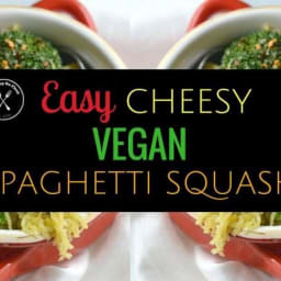 Vegan 'Cheesy' Spaghetti Squash Meal Prep