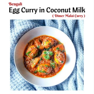Bengali Egg Curry in Coconut Milk (Dimer Malai Curry)