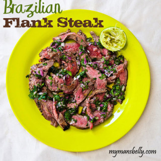 Brazilian Grilled Flank Steak - Dinner Made Easy