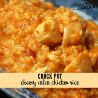 Cheesy Salsa Crock Pot Chicken Rice