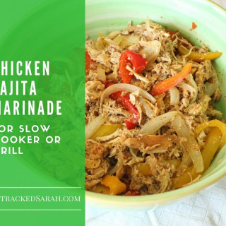Chicken Fajita Marinade Recipe for Slow Cooker or Grill