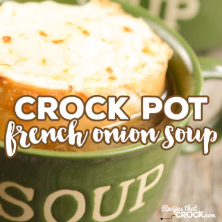 Crock Pot French Onion Soup
