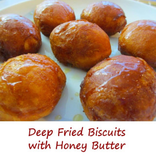 Deep Fried Biscuits with Honey Butter
