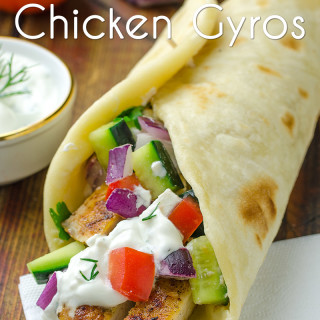 Greek Chicken Gyros with Tzaziki Sauce and Pita Flatbread Recipe