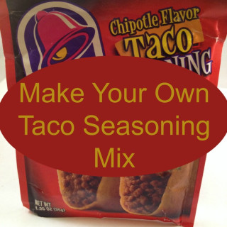 Make Your Own Taco Seasoning Mix