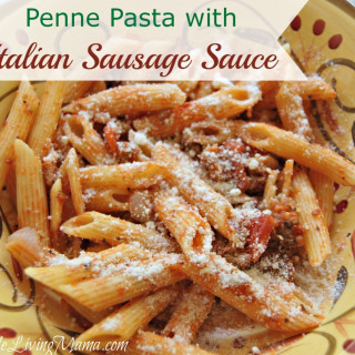 Penne Pasta with Italian Sausage Sauce