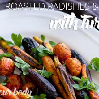Roasted Radishes and Carrots with Turmeric