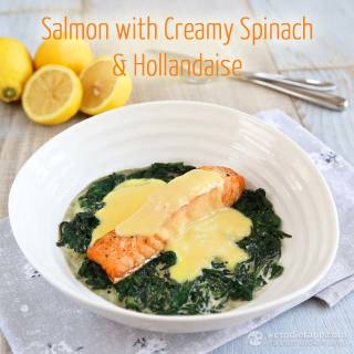 Salmon with Creamy Spinach and Hollandaise Sauce