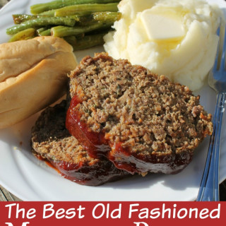 The Best Old Fashioned Meatloaf Recipe You Will Eat