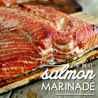 The Best Salmon Marinade Recipe