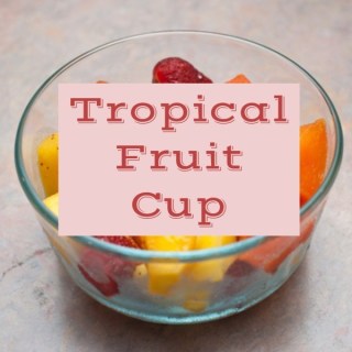 Tropical Fruit Cup
