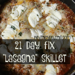 21 Day Fix Lasagna Skillet