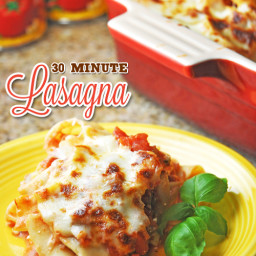 30 Minute Lasagna