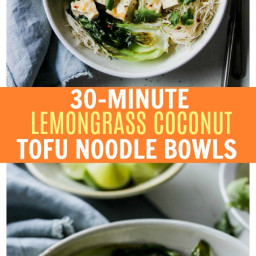 30-Minute Lemongrass Coconut Tofu Noodle Bowls