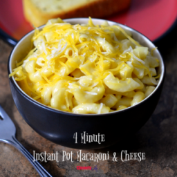 4 Minute Instant Pot Macaroni and Cheese Recipe