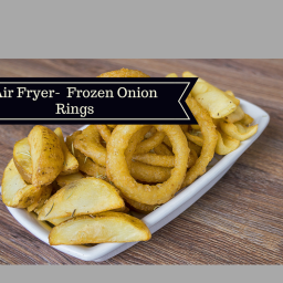 Air Fryer-How to Cook Frozen Onion Rings