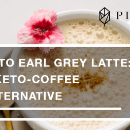 Alternative to Keto Coffee - Keto Earl Grey Latte