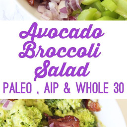 Avocado Bacon Broccoli Salad (Paleo, AIP, Whole 30)