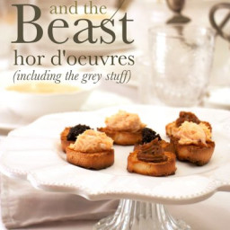 Beauty and the Beast Hors D'oeuvres (including the grey stuff)