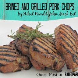 Brined and Grilled Pork Chops