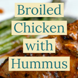 Broiled Chicken with Hummus