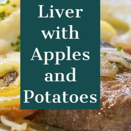 Calf's Liver with Apples and Potatoes