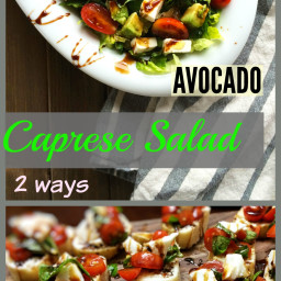caprese antipasto- avocado caprese salad