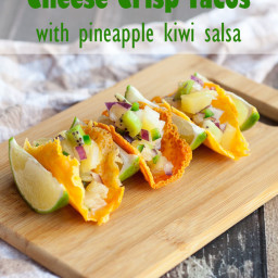 Cheese Crisp Tacos with Pineapple Kiwi Fruit Salsa