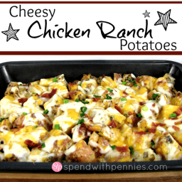 Cheesy Chicken Ranch Potatoes