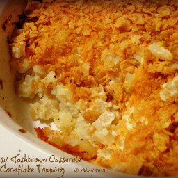 Cheesy Hashbrown Casserole w/Cornflake Topping