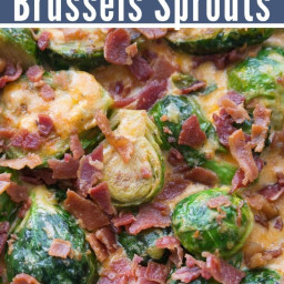 Cheesy Keto Brussels Sprouts & Bacon