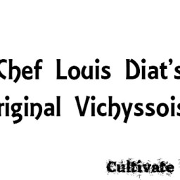 Chef Louis Diat's Vichyssoise