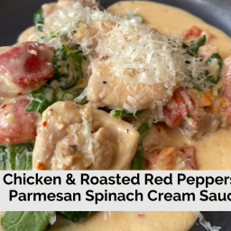 Chicken and Roasted Peppers in Parmesan Spinach Cream Sauce