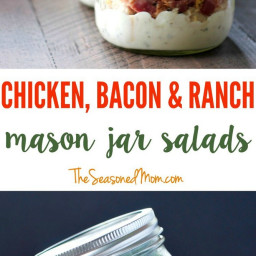 Chicken Bacon and Ranch Mason Jar Salads