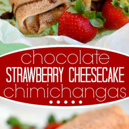 Chocolate Strawberry Cheesecake Chimichangas