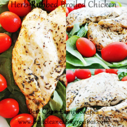 Clean Eating Dinner Idea – Herb-Rubbed Broiled Chicken