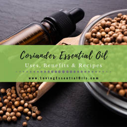 Coriander Essential Oil Blends