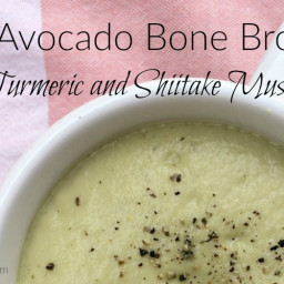 Creamy Avocado Bone Broth Soup with Turmeric and Shiitake Mushrooms