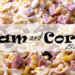 Creamy Ham and Corn Bow Ties