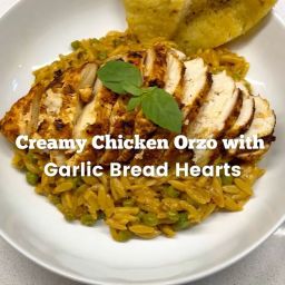 Creamy Harissa Chicken Orzo with Garlic Bread Hearts