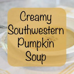 Creamy Southwestern Pumpkin Soup