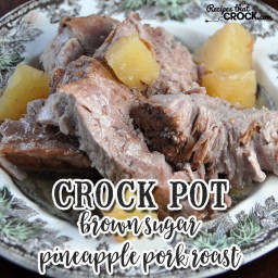 Crock Pot Brown Sugar Pineapple Pork Roast