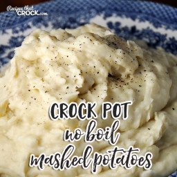 Crock Pot No Boil Mashed Potatoes