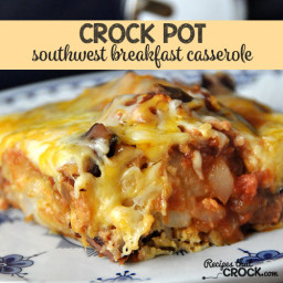 Crock Pot Southwest Breakfast Casserole