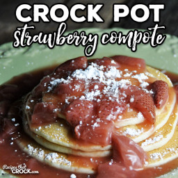 Crock Pot Strawberry Compote