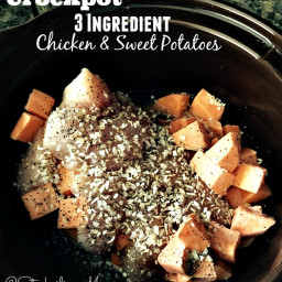 Crockpot 3 Ingredient Chicken & Sweet Potatoes